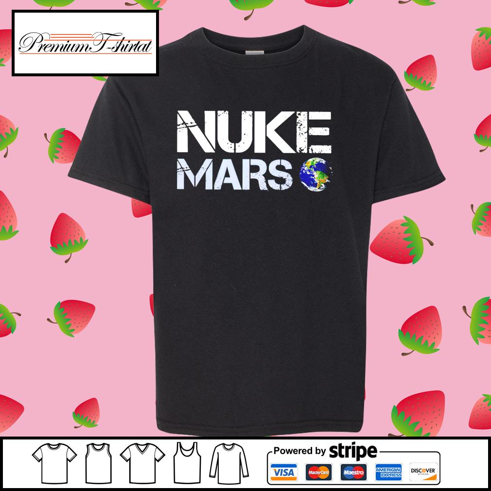 elon musk nuke mars shirt