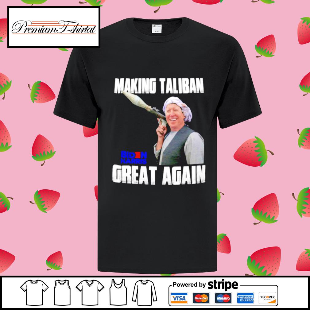 making taliban great again t shirt