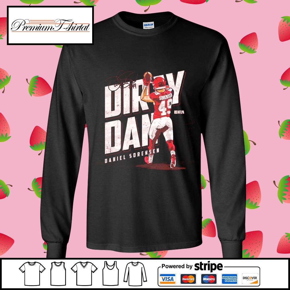 dirty dan sorensen shirt