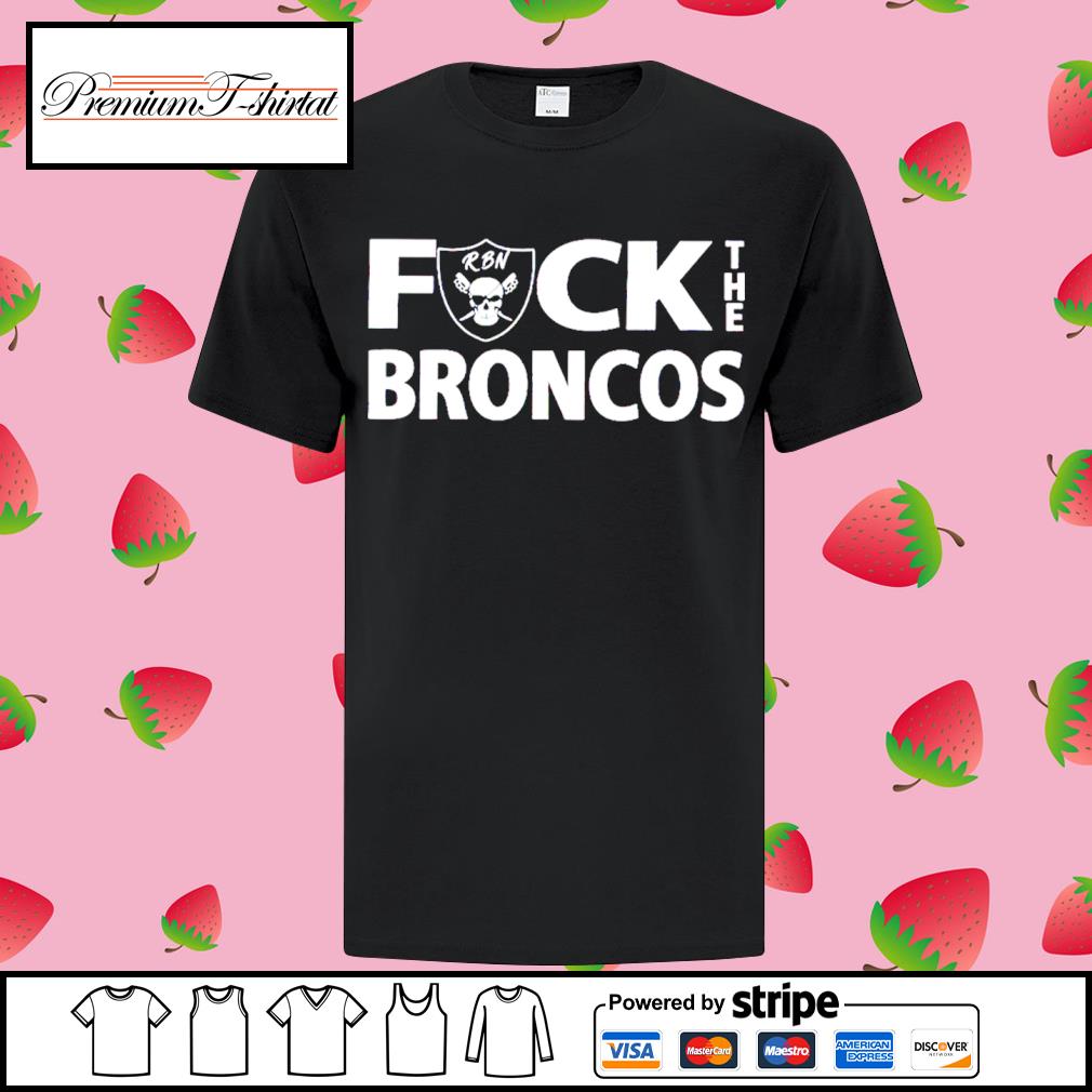 Patty Wearing Fuck The Broncos Shirt
